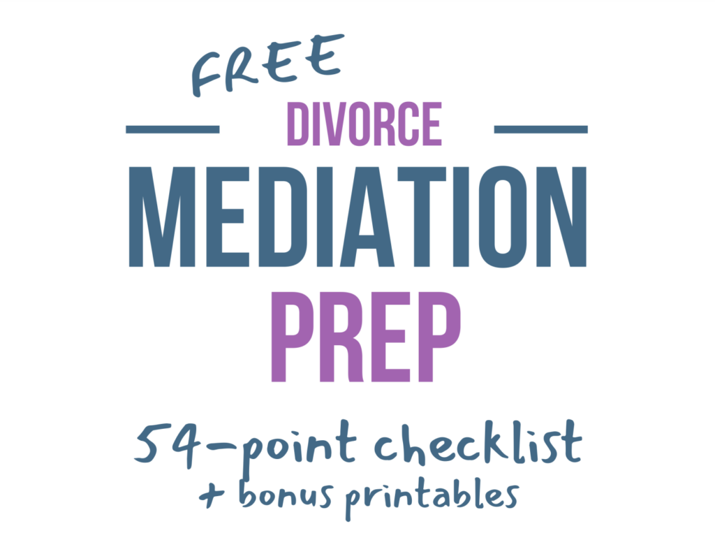 Free Checklist, Divorce Mediation Prep Workbook